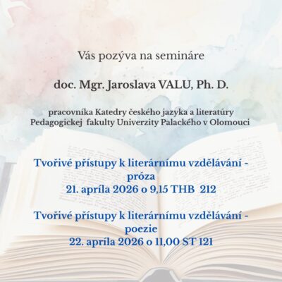 Semináre doc. Mgr. Jaroslava Valu, Ph.D.