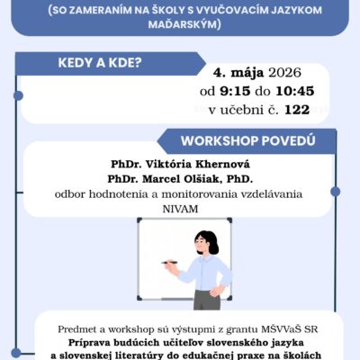 Workshop „Ako pripraviť žiakov na TESTOVANIE 9 (so zameraním na školy s vyučovacím jazykom maďarským)“